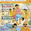 Cover: Falsches Spiel im Reisfeld - Rucky Reiselustig in Bangladesch - ABAKUS Musik
