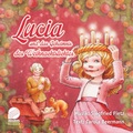 Cover: Lucia und das Geheimnis des Weihnachtslichtes - ABAKUS Musik