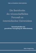 Cover: Die Betriebsr&auml;te des wissenschaftlichen Personals an &ouml;sterreichischen Universit&auml;ten - Edition Rainer Hampp