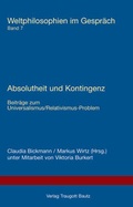 Cover: Absolutheit und Kontingenz - Traugott Bautz