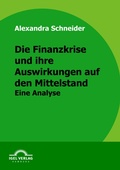 Cover: Die Finanzkrise und ihre Auswirkungen auf den Mittelstand - Igel