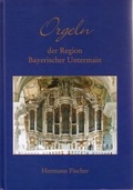 Cover: Orgeln der Region Bayerischer Untermain - Geschichts- u. Kunstverein Aschaffenburg