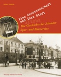 Cover: Eine Genossenschaft und ihre Stadt - D&ouml;lling und Galitz