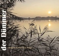 Cover: Der D&uuml;mmer - Atelier im Bauernhaus