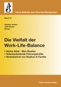 Cover: Die Vielfalt der Work-Life-Balance - Edition Rainer Hampp