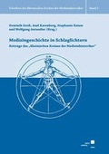 Cover: Medizingeschichte in Schlaglichtern - Kassel University Press