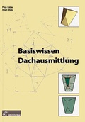 Cover: Basiswissen Dachausmittlung - Rudolf M&uuml;ller Verlag
