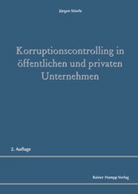 Abbildung von: Korruptionscontrolling in öffentlichen und privaten Unternehmen - Edition Rainer Hampp