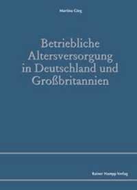 Abbildung von: Betriebliche Altersversorgung in Deutschland und Großbritannien - Edition Rainer Hampp
