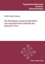 Bild: Die Performance deutscher Kinofilme und zeitgenössischer Darsteller des deutschen Films - Edition Rainer Hampp