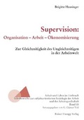 Cover: Supervision: Organisation - Arbeit - &Ouml;konomisierung - Edition Rainer Hampp