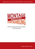 Cover: Montage braucht Erfahrung - Edition Rainer Hampp