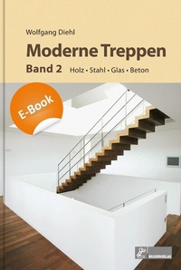 Abbildung von: Moderne Treppen Band 2 - Rudolf Müller Verlag