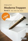 Cover: Moderne Treppen Band 2 - E-Book (PDF) - Rudolf Müller Verlag