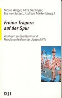 Enlarge image Cover: Freien Trägern auf der Spur - DJI Verlag Deutsches Jugendinstitut