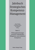 Cover: Wirkungsbeziehungen zwischen individuellen F&auml;higkeiten und kollektiver Kompetenz - Edition Rainer Hampp