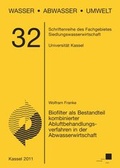 Cover: Biofilter als Bestandteil kombinierter Abluftbehandlungsverfahren in der Abwasserwirtschaft - Kassel University Press