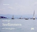 Cover: Starnberger Seeflimmern - Atelier im Bauernhaus