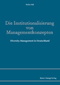 Cover: Die Institutionalisierung von Managementkonzepten - Edition Rainer Hampp