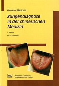 Abbildung von: Zungendiagnose in der chinesischen Medizin - mgo fachverlage GmbH & Co. KG