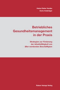 Abbildung von: Betriebliches Gesundheitsmanagement in der Praxis - Edition Rainer Hampp