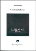 Cover: Robert M&uuml;ller Werkausgabe / Gesammelte Essays - Igel