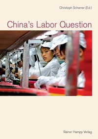 Enlarge image Cover: China's Labor Question - Edition Rainer Hampp