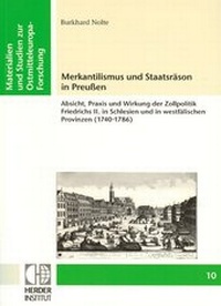 Abbildung von: Merkantilismus und Staatsräson in Preußen - Verlag Herder-Institut