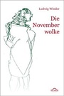 Cover: Ludwig Winder Werke / Die Novemberwolke - Igel