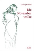 Cover: Ludwig Winder Werke / Die Novemberwolke - Igel