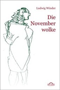 Cover: Ludwig Winder Werke / Die Novemberwolke - Igel