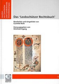 Abbildung von: Das ´Leobschützer Rechtsbuch´ - Verlag Herder-Institut