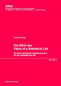 Abbildung von: Die Ethik des Value of a Statistical Life - Edition Rainer Hampp