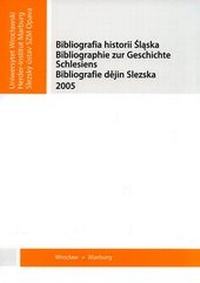 Abbildung von: Bibliographie zur Geschichte Schlesiens 2005 - Verlag Herder-Institut