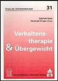 Cover: Verhaltenstherapie und &Uuml;bergewicht - Schneider Hohengehren