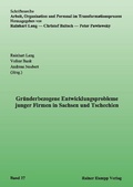 Cover: Gr&uuml;nderbezogene Entwicklungsprobleme junger Firmen in Sachsen und Tschechien - Edition Rainer Hampp