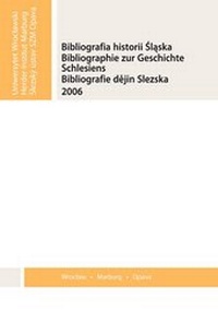 Abbildung von: Bibliographie zur Geschichte Schlesiens 2006 - Verlag Herder-Institut