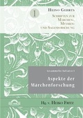 Cover: Gesammelte Aufs&auml;tze 1: Aspekte der M&auml;rchenforschung - Igel