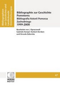 Abbildung von: Bibliographie zur Geschichte Pommerns 1999-2000 - Verlag Herder-Institut