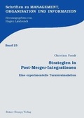 Cover: Strategien in Post-Merger-Integrationen - Edition Rainer Hampp