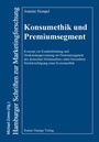 Cover: Konsumethik und Premiumsegment - Edition Rainer Hampp