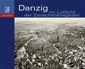 Cover: Gdansk in Aerial Photography from the Interwar Period - Verlag Herder-Institut