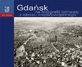 Cover: Gdansk na fotografii lotniczej z okresu miedzywojennego - Verlag Herder-Institut