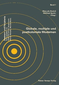 Abbildung von: Globale, multiple und postkoloniale Modernen - Edition Rainer Hampp
