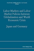 Cover: Labor Markets and Labor Market Policies between Globalization and World Economic Crisis - Edition Rainer Hampp