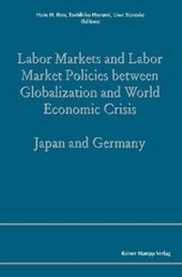 Bild vergrößern Bild: Labor Markets and Labor Market Policies between Globalization and World Economic Crisis - Edition Rainer Hampp