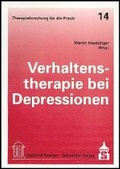 Cover: Therapieforschung f&uuml;r die Praxis / Verhaltenstherapie bei Depressionen - Schneider Hohengehren