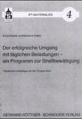 Cover: Der erfolgreiche Umgang mit t&auml;glichen Belastungen - ein Programm zur Stressew&auml;ltigung - Schneider Hohengehren