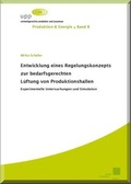 Cover: Entwicklung eines Regelungskonzepts zur bedarfsgerechten L&uuml;ftung von Produktionshallen - Kassel University Press