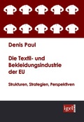 Cover: Die Textil- und Bekleidungsindustrie der EU - Igel